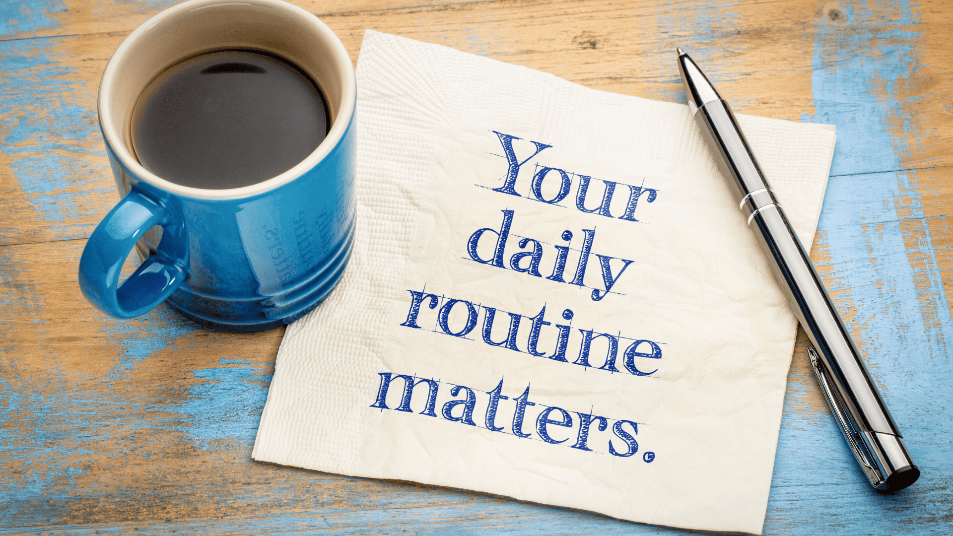 Your Daily routine the secret to success